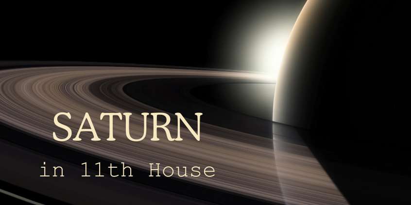 Saturn in Eleventh House